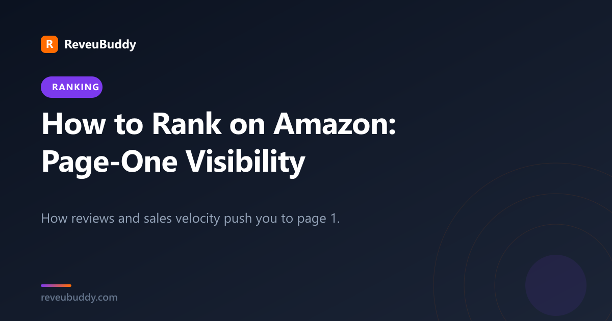 How to Rank on Amazon: The Seller's Guide to Page-One Visibility
